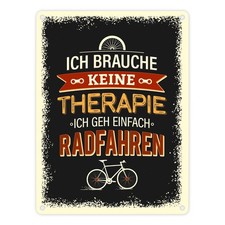 Keine Therapie sondern radfahren Metallschild mit Fahrrad Motiv Hobby Rad Bike