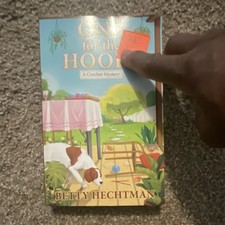 One For The Hook A Crochet Mystery By Betty Hechtman Paperback Mystery One For The Hook A Crochet Mystery By Betty Hechtman Paperback Mystery