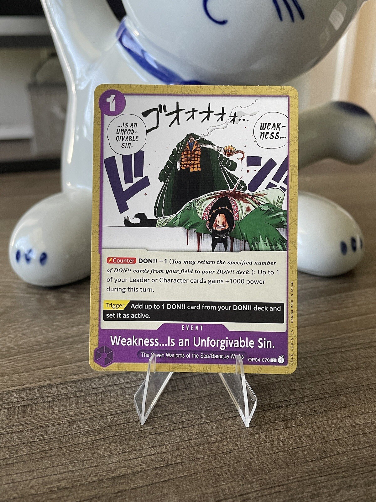 Weakness...Is an Unforgivable Sin. OP04-076 Kingdoms of Intrigue Regular