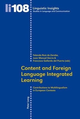 Content and Foreign Language Integrated Learning: Contributions to Multilinguali