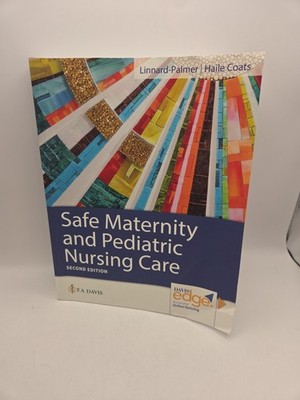 Safe Maternity and Pediatric Nursing Care Second Edition READ