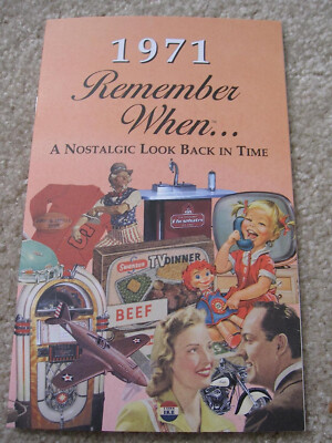 1971 Remember When ... A Nostalgic Look Back In Time Kardlet