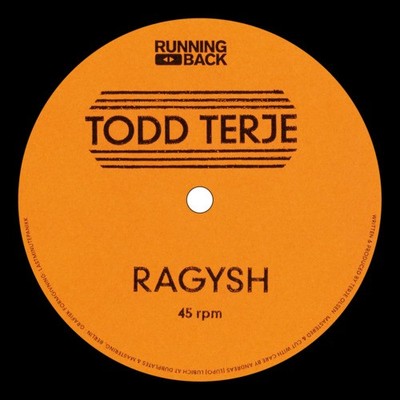 TODD TERJE Ragysh 12'' NEW VINYL Running Back repress