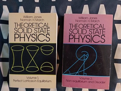 Theoretische Festkörperphysik I & II - von W Jones & NH March