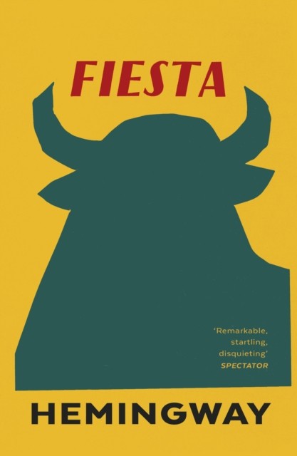 Fiesta The Sun Also Rises by Ernest Hemingway (Paperback Book)