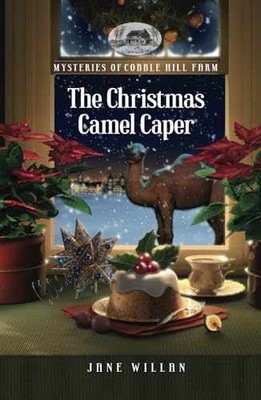 The Christmas Camel Caper - Hardcover, by Willan Jane; Guideposts - Very Good