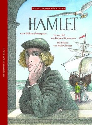Hamlet | Barbara Kindermann (u. a.) | Deutsch | Buch | Weltliteratur für Kinder