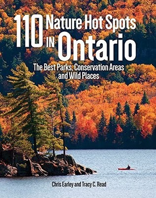 110 Nature Hot Spots in Ontario: The Be..., Read, Tracy