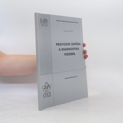 Provozní údržba a diagnostika vozidel  |  Branko Remek