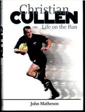 Christian Cullen - Life on the Run ; by John Matheson - Hardcover Book / Rugby