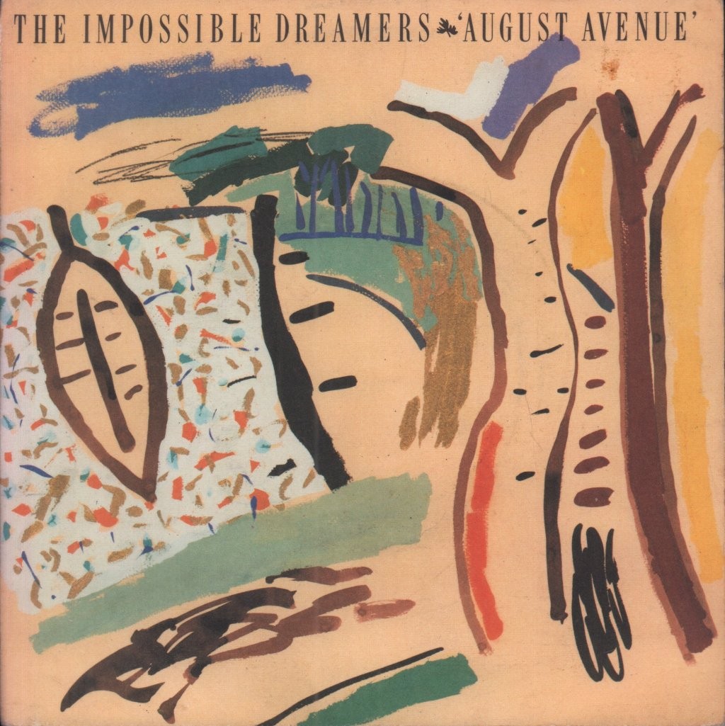 Impossible Dreamers August Avenue 7"" vinyl UK Rca 1985 pic sleeve PB40349