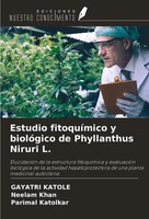 Estudio FitoquíMico Y BiolóGico De Phyllanthus Niruri L. Gayatri Katole (U. A.)
