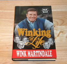 SIGNED/INSCRIBED Winking at Life by Wink Martindale (2000, Hardcover)