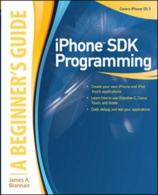 iPhone SDK Programming by Brannan, James A.  OS3 - EXCELLENT