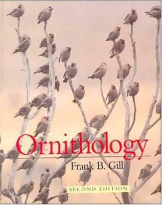 Ornithology - Hardcover By Gill, Frank B - VERY GOOD