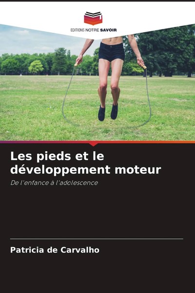 Patricia De Carvalho | Les Pieds Et Le DéVeloppement Moteur | Taschenbuch (2026)-image