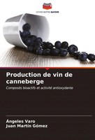 Production De Vin De Canneberge ComposéS Bioactifs Et Activité Antioxydante Buch