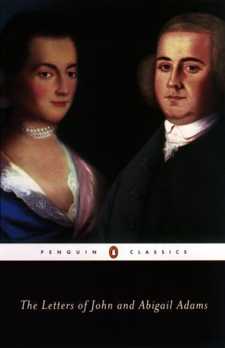 Letters of John and Abigail Adams, Paperback by Adams, John; Shuffleton, Fran...