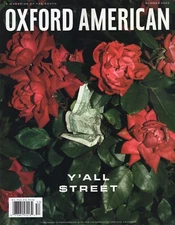 Oxford American Issue 129 (Summer 2025) The Y'All $treet Issue