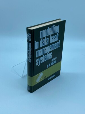 Modelling in Data Base Management Systems Proceedings of the IFIP Working