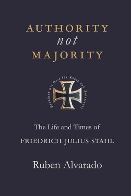 Ruben Alvarado Authority Not Majority (Taschenbuch) (US IMPORT)