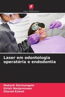 Mahesh Shrimangale (U. A.) | Laser Em Odontologia OperatóRia E Endodontia | Buch