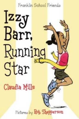 Izzy Barr, Running Star (Franklin School Friends) - Hardcover - VERY GOOD