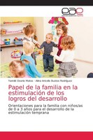 Papel De La Familia En La EstimulacióN De Los Logros Del Desarrollo Taschenbuch