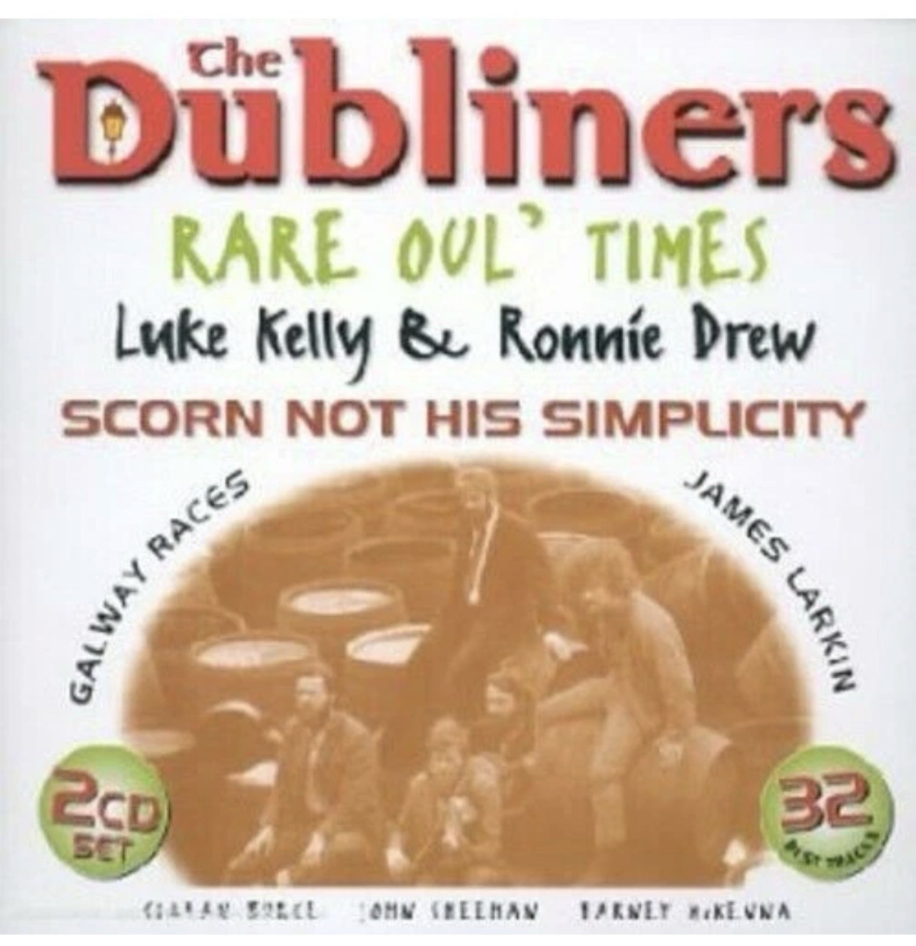 The Dubliners - Rare Oul’ Times Music | 2 CD |