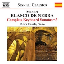 Manuel Blasco d Manuel Blasco De Nebra: Complete Keyboard Sonat (CD) (UK IMPORT)