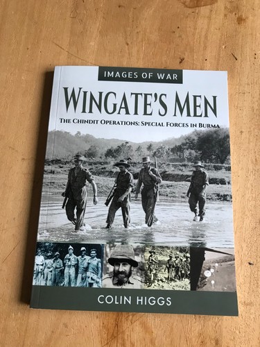 WINGATE'S MEN - CHINDIT