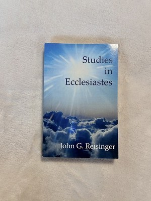 Studies In Ecclesiastes - Paperback, by Reisinger John G. -Brand New