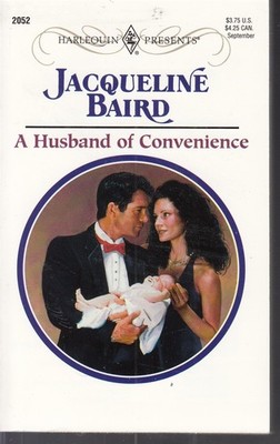 Baird, Jacqueline - A Husband Of Convenience - Harlequin Presents - # 2052