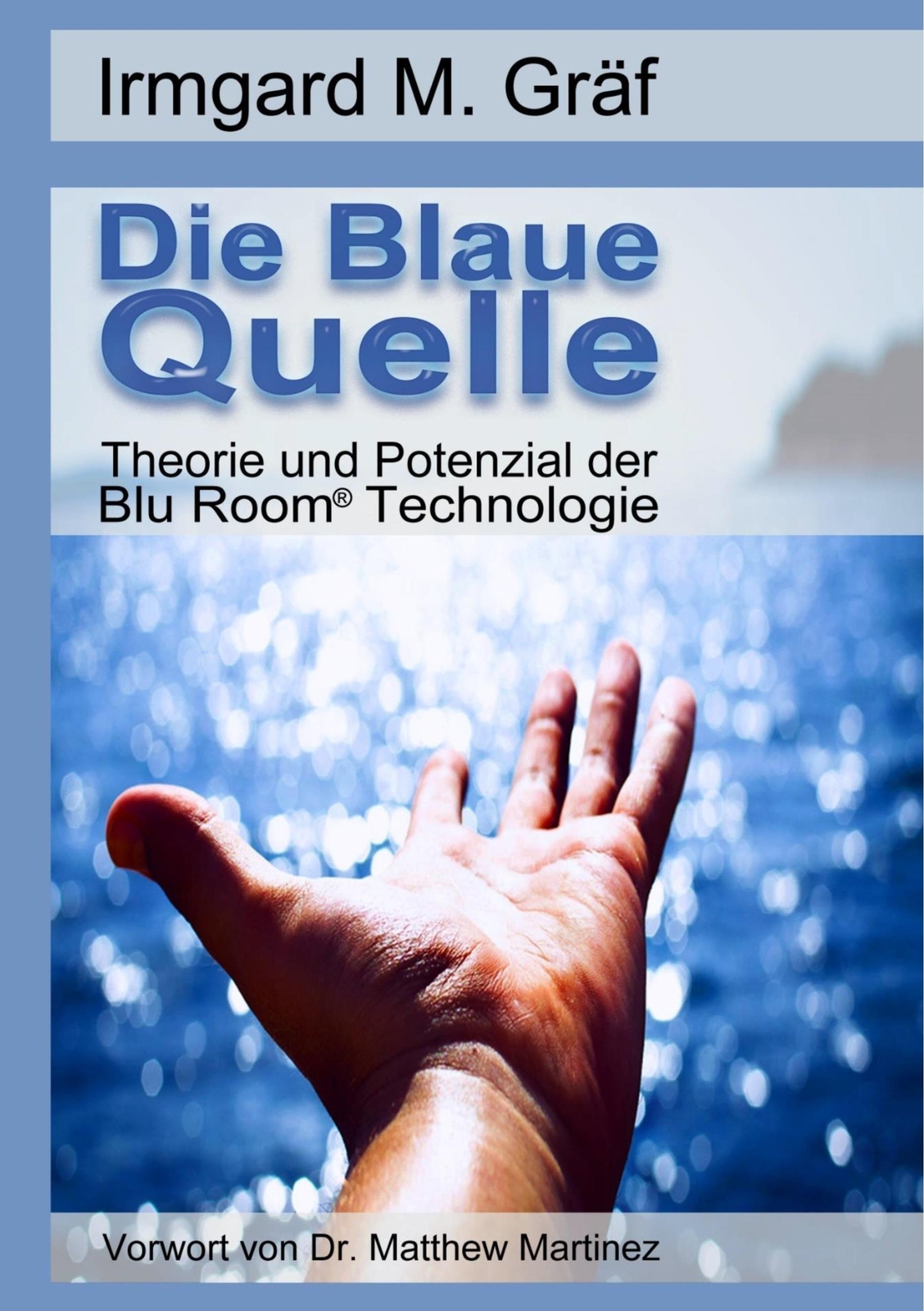 Thumbnail - Die Blaue Quelle Theorie Und Potenzial Der Blu Room Technologie Gräf