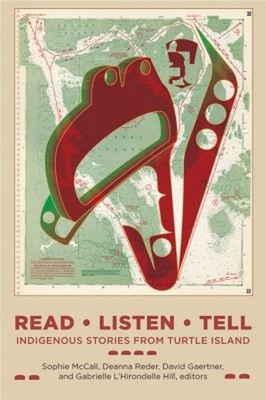 Read, Listen, Tell : Indigenous Stories from Turtle Island Paperb