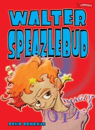 Walter Speazlebud,David Donohue, Aidan Harte