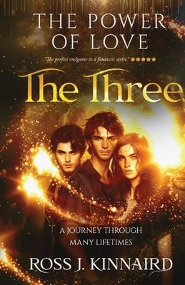 Ross J Kinnaird The Power of Love - The Three (Paperback)