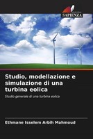 Studio, Modellazione E Simulazione Di Una Turbina Eolica Mahmoud Taschenbuch