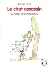 Le chat assassin le retour et la vengeance de Fine, Anne | Livre | état bon
