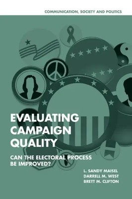 Louis Sandy Maisel (u. a.) | Evaluating Campaign Quality | Taschenbuch (2014)