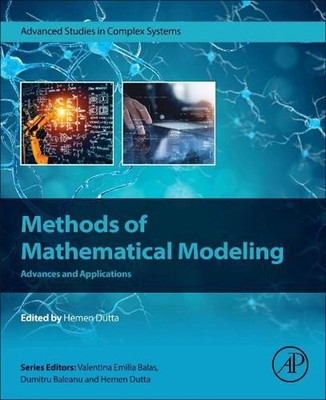 Methods of Mathematical Modeling: Advances and Applications by Hemen Dutta Paper