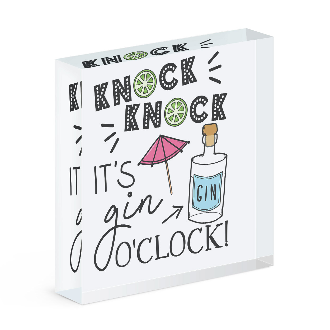 Knock Knock It's Gin O'Clock Acrylic Photo Block Frame Funny Drunk Joke
