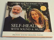 Andrew Weil Kimba Arem : Self-healing With Sound and Music CD 2 discs 2004