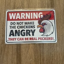 Funny Chicken Coop Sign, Warning Do Not Make The Chickens Angry Free Shipping