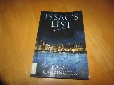 Issac's List by Logan Carrington (2014, Trade Paperback)