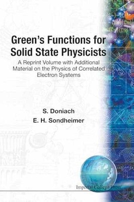 GREEN'S FUNCTIONS FOR SOLID - Paperback, by Doniach S; Sondheimer - Acceptable