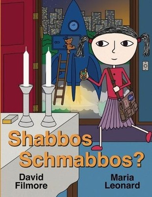 Shabbos Schmabbos? by David Filmore (English) Paperback Book