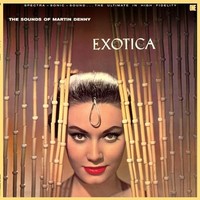 Martin Denny - Exotica - Vinyl Record - F600Z