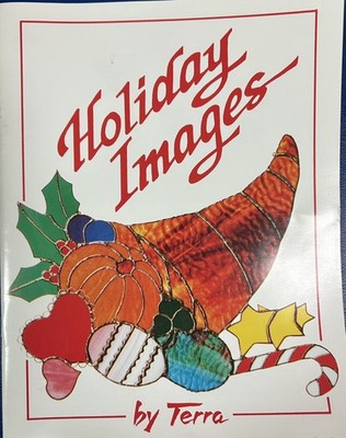 Holiday Images Terra Halloween Easter Christmas& More Stained Glass Pattern Book