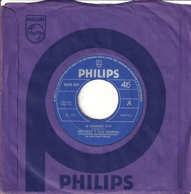 Jane Birkin and Serge Gainsbourg La Decadanse 7'' vinyl Philips 1972 large centre